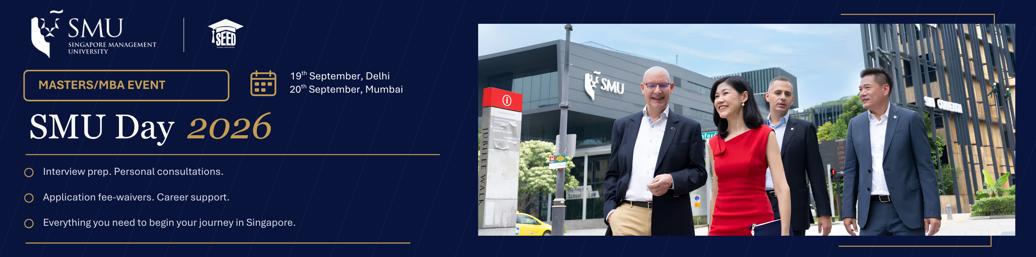SMU Day 2026 — a Masters/MBA event in Delhi on 19 September and Mumbai on 20 September. Interview prep, personal consultations, application fee waivers and career support.